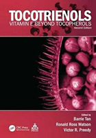 Tocotrienols: Vitamin E Beyond Tocopherols, Second Edition